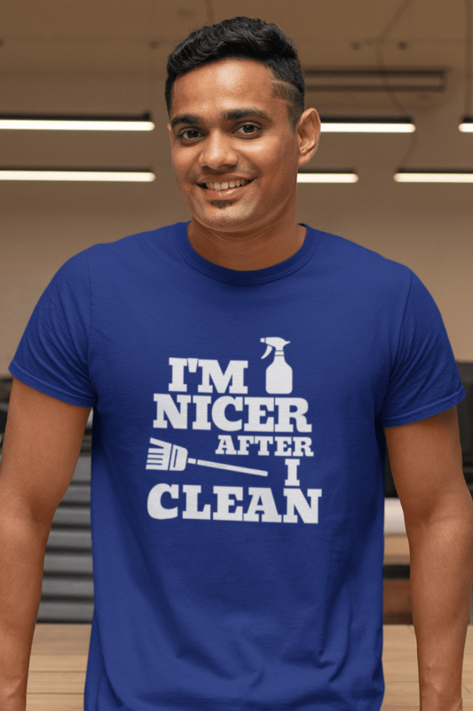 I'm Nicer After I Clean Savvy Cleaner Funny Cleaning Shirts Men's Standard T-Shirt