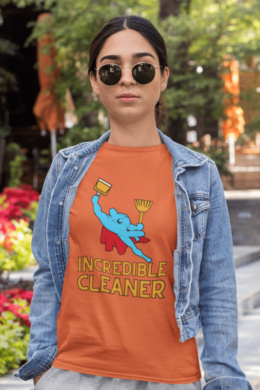 Incredible Cleaner Savvy Cleaner Funny Cleaning Shirts Women's Standard T-Shirt