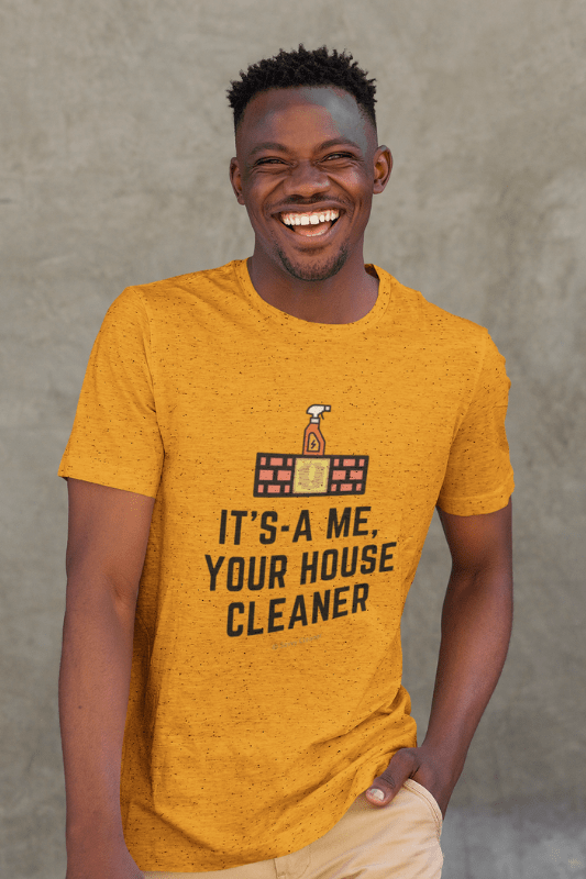 It's a Me, Your House Cleaner, Savvy Cleaner Funny Cleaning Shirts, Classic T-Shirt