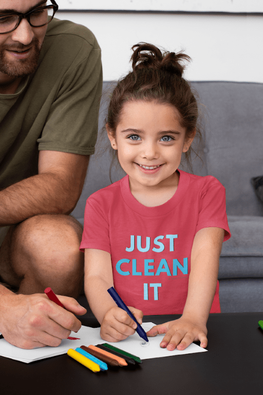 Just Clean It, Savvy Cleaner Funny Cleaning Shirts, Kids T-Shirt