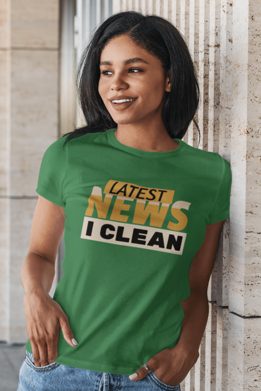 Latest News Savvy Cleaner Funny Cleaning Shirts Women's Standard Tee
