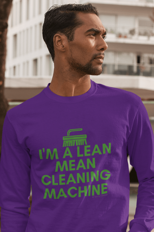 Lean, Mean Cleaning Machine, Savvy Cleaner Funny Cleaning Shirts, Classic Long Sleeve T-Shirt