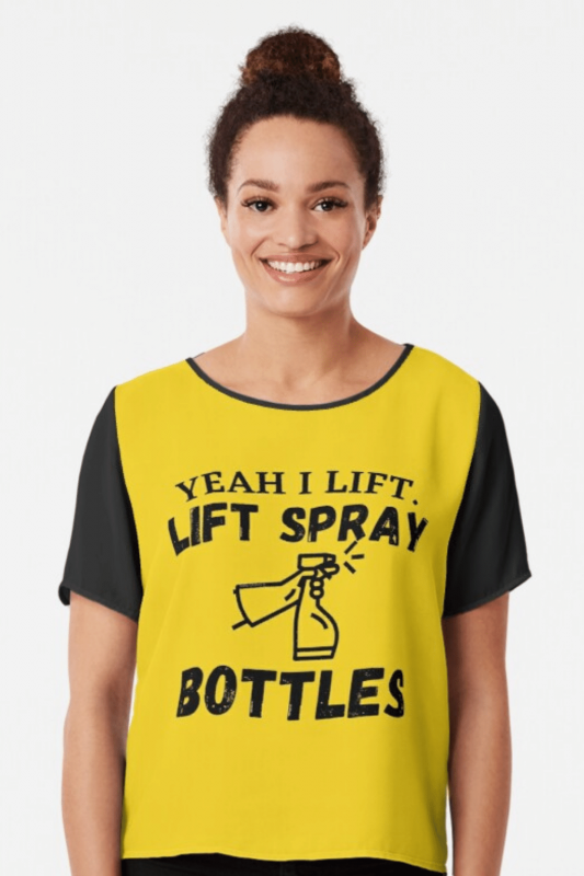 Lift Spray Bottles Savvy Cleaner Funny Cleaning Shirts Chiffon Top