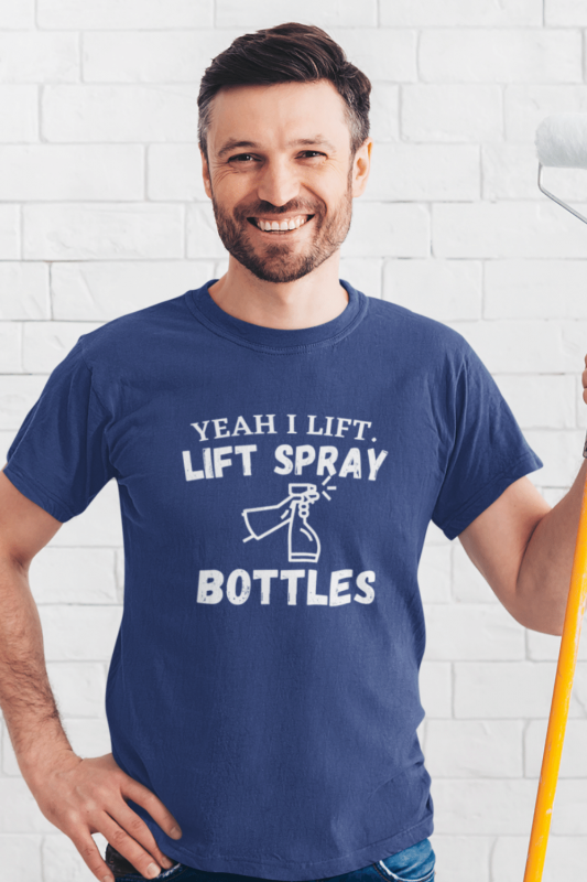 Lift Spray Bottles Savvy Cleaner Funny Cleaning Shirts Men's Standard T-Shirt