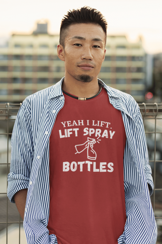 Lift Spray Bottles Savvy Cleaner Funny Cleaning Shirts Men's Standard Tee