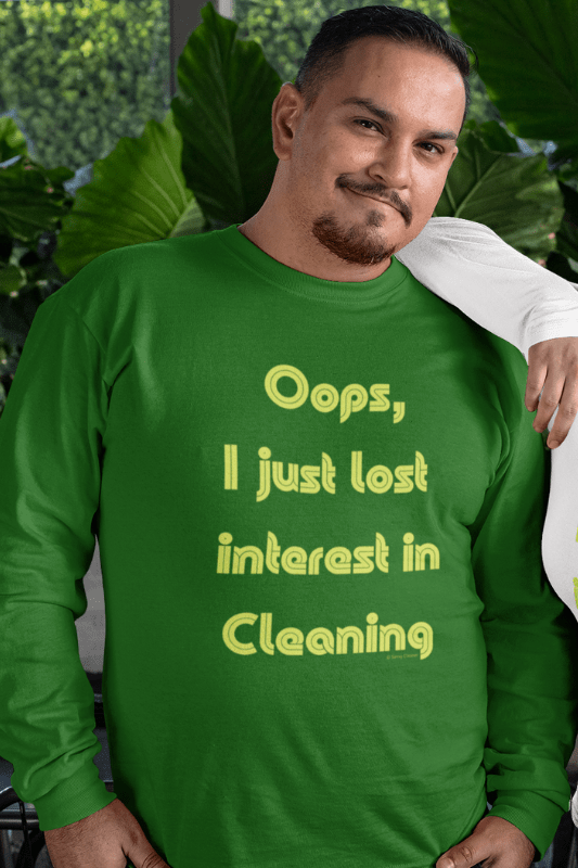Lost Interest in Cleaning Savvy Cleaner Funny Cleaning Shirts Classic Long Sleeve T-Shirt