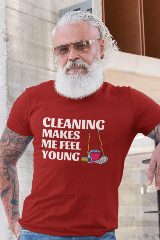 Makes Me Feel Young Savvy Cleaner Funny Cleaning Shirts Men's Standard T-Shirt