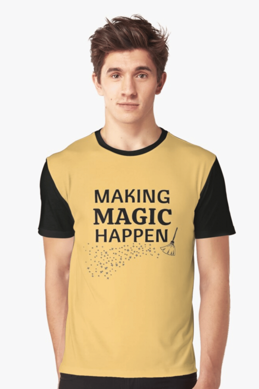 Making Magic Happen Savvy Cleaner Funny Cleaning Shirts Graphic Tee
