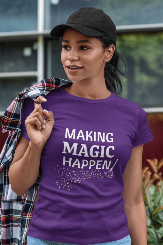 Making Magic Happen Savvy Cleaner Funny Cleaning Shirts Women's Standard Tee