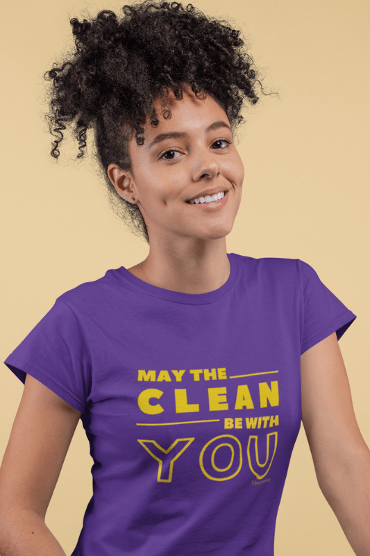 May the Clean Be With You, Savvy Cleaner Funny Cleaning Shirts, Women's Classic T-Shirt