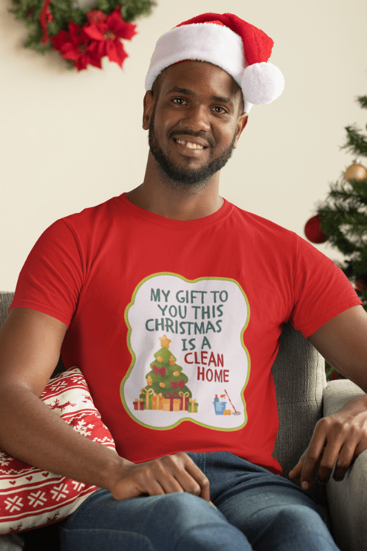 My Gift To You This Christmas Savvy Cleaner Funny Cleaning Shirts Comfort T-Shirt