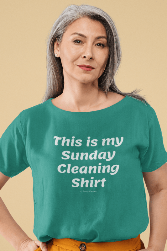 My Sunday Cleaning Shirt, Savvy Cleaner Funny Cleaning Shirt, Women's Slouchy T-Shirt