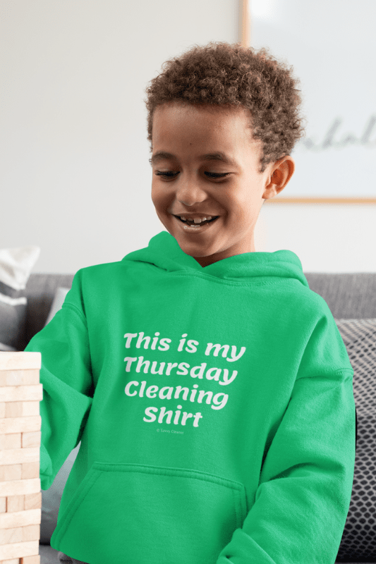 My Thursday Cleaning Shirt, Savvy Cleaner Funny Cleaning Shirts, Kids Classic Pullover Hoodie