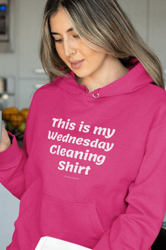 My Wednesday Cleaning Shirt, Savvy Cleaner Funny Cleaning Shirts, Classic Pullover Hoodie