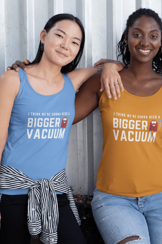 Need a Bigger Vacuum, Savvy Cleaner Funny Cleaning Shirts, Classic Tank Top