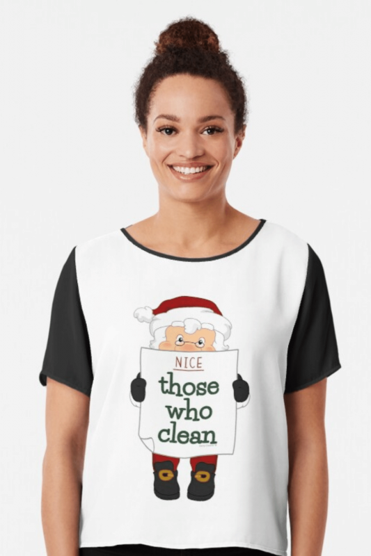 Nice List Savvy Cleaner Funny Cleaning Shirts Chiffon Top