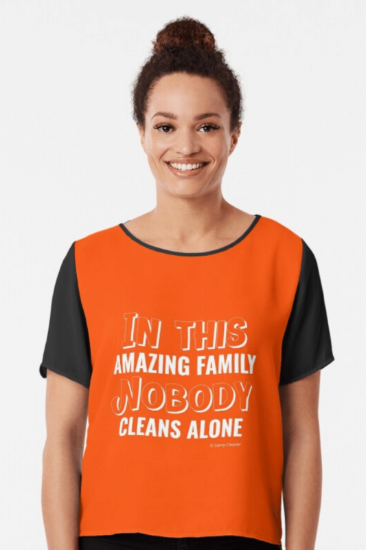 Nobody Cleans Alone Savvy Cleaner Funny Cleaning Shirts Chiffon Top