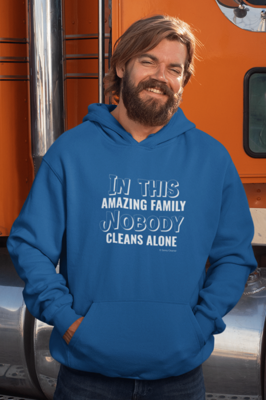 Nobody Cleans Alone Savvy Cleaner Funny Cleaning Shirts Hoodie