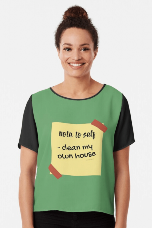 Note to Self Savvy Cleaner Funny Cleaning Shirts Chiffon Top