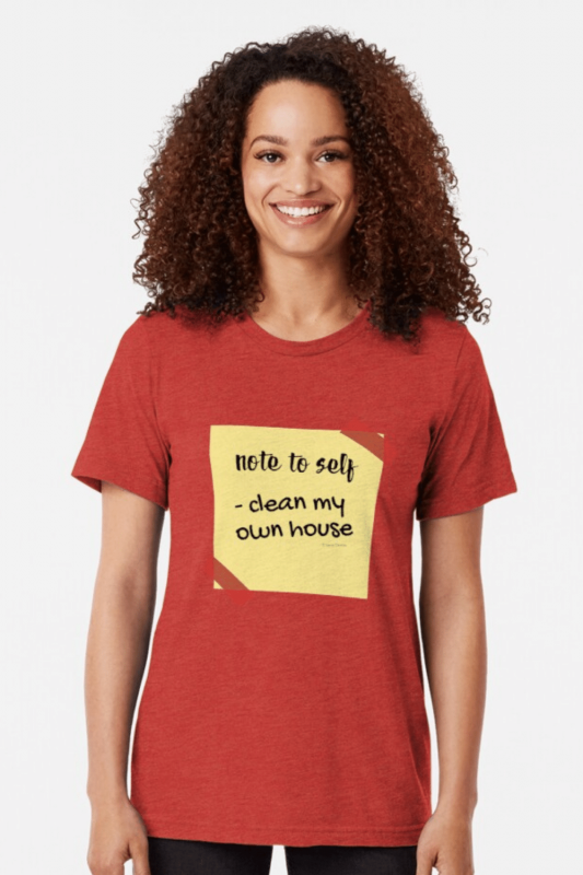 Note to Self Savvy Cleaner Funny Cleaning Shirts Triblend Tee