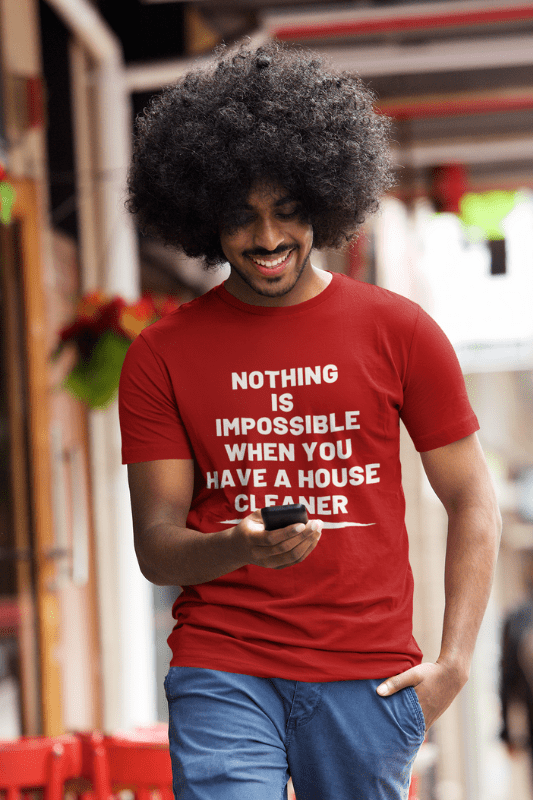 Nothing is Impossible, Savvy Cleaner Funny Cleaning Shirts, Classic T-Shirt