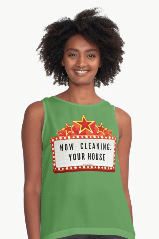 Now Cleaning Your House Savvy Cleaner Funny Cleaning Shirts Sleeveless Top