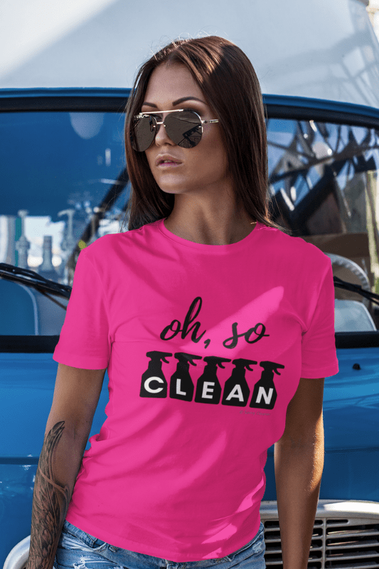 Oh So Clean, Savvy Cleaner Funny Cleaning Shirts, Womens Classic T-Shirt