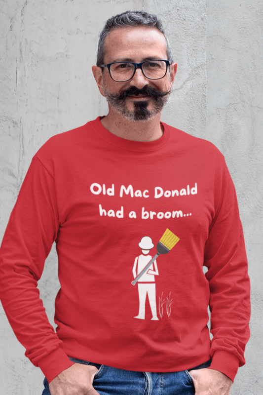 Old Mac Donald Savvy Cleaner Funny Cleaning Shirts Classic Long Sleeve Tee