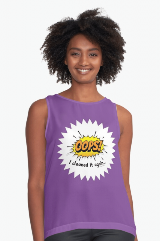 Oops I Cleaned It Again Savvy Cleaner Funny Cleaning Shirts Sleeveless Top