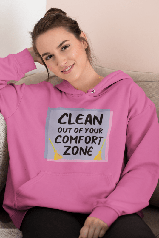Out Of Your Comfort Zone Savvy Cleaner Funny Cleaning Shirts Classic Pullover Hoodie