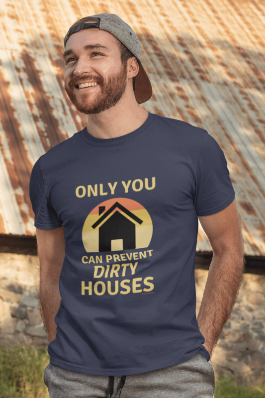 Prevent Dirty Houses Savvy Cleaner Funny Cleaning Shirts Standard Tee