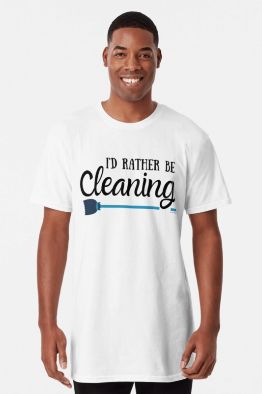 Rather Be Cleaning Savvy Cleaner Funny Cleaning Shirts Long T-Shirt