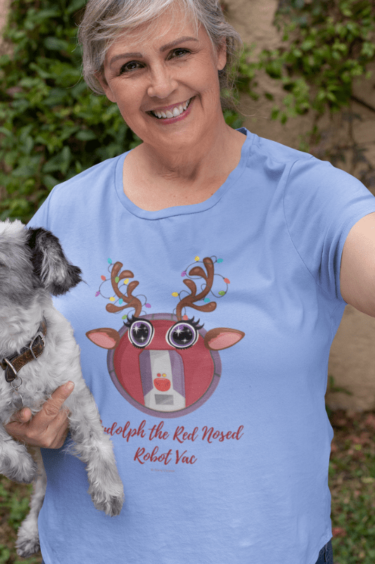 Rudolph the Red Nosed Robot Vac, Savvy Cleaner Funny Cleaning Shirts, Womens Classic T-Shirt