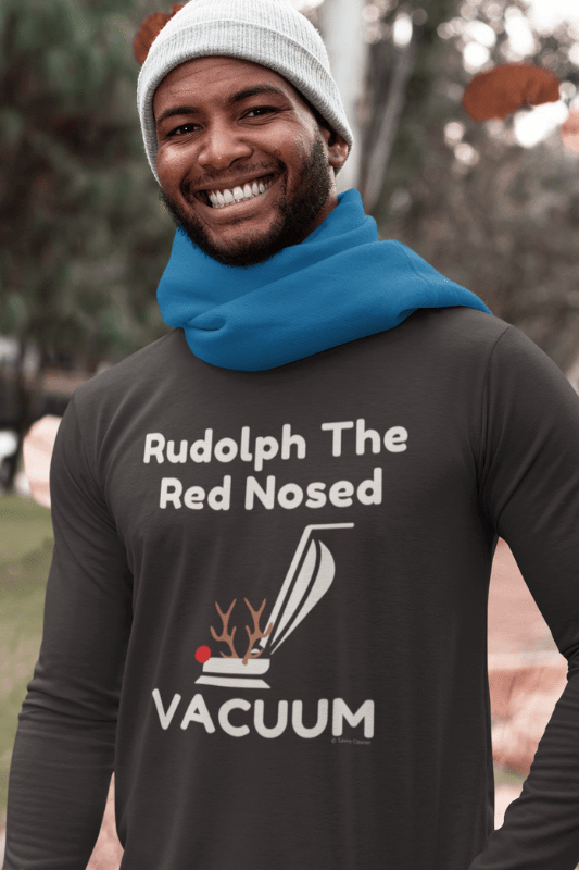 Rudolph the Red Nosed Vacuum, Savvy Cleaner Funny Cleaning Shirts, Premium Long Sleeve T-Shirt
