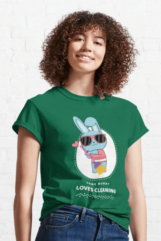 Some Bunny Loves Cleaning Savvy Cleaner Funny Cleaning Shirts Classic T-Shirt