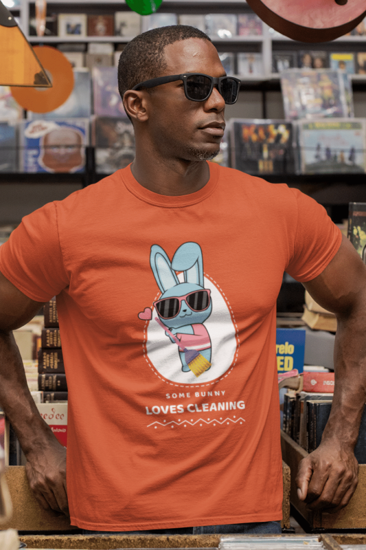 Some Bunny Loves Cleaning Savvy Cleaner Funny Cleaning Shirts Men's Standard Tee