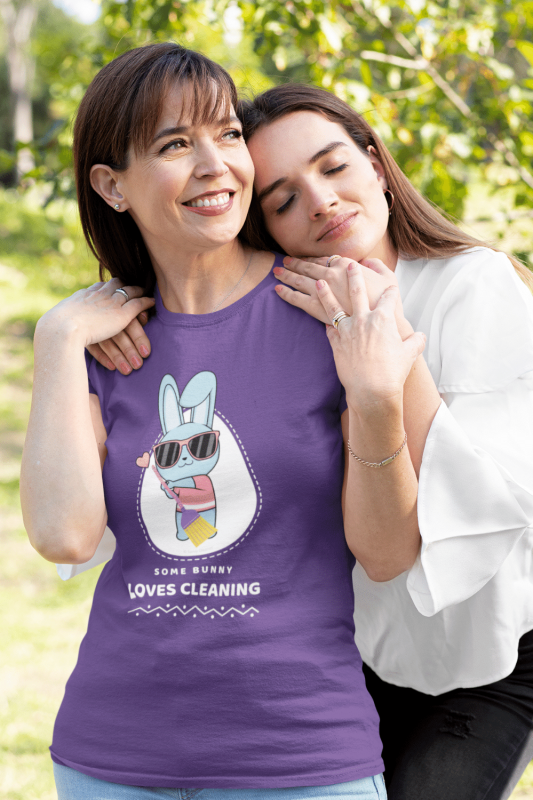 Some Bunny Loves Cleaning Savvy Cleaner Funny Cleaning Shirts Women's Standart Tee