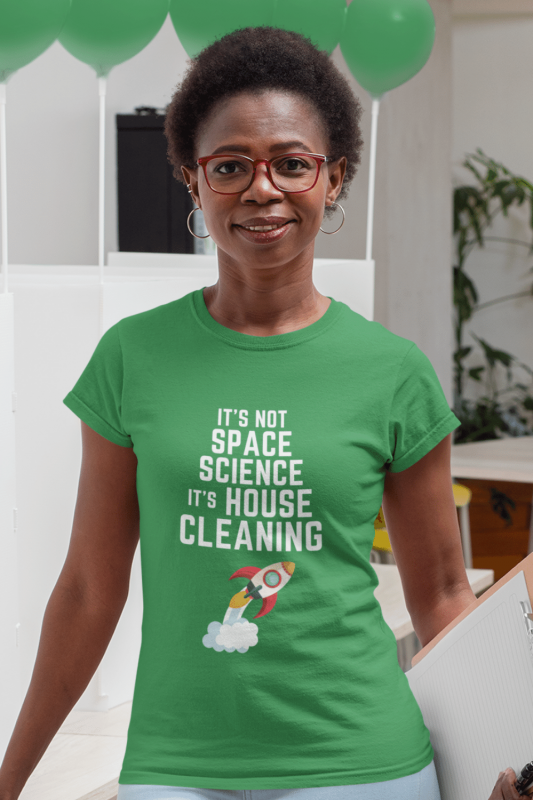 Space Science Savvy Cleaner Funny Cleaning Shirts Women's Standard T-Shirt