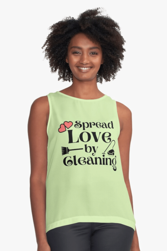 Spread Love By Cleaning Savvy Cleaner Funny Cleaning Shirts Sleeveless Top