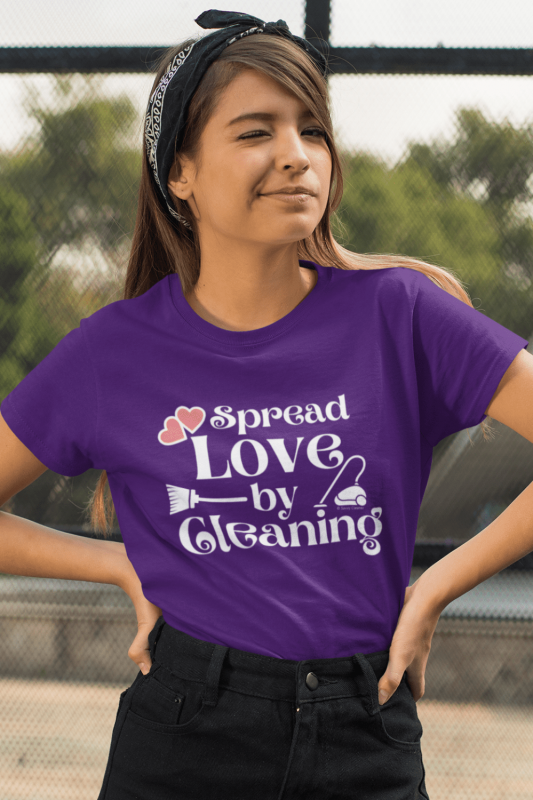 Spread Love By Cleaning Savvy Cleaner Funny Cleaning Shirts Women's Classic T-Shirt