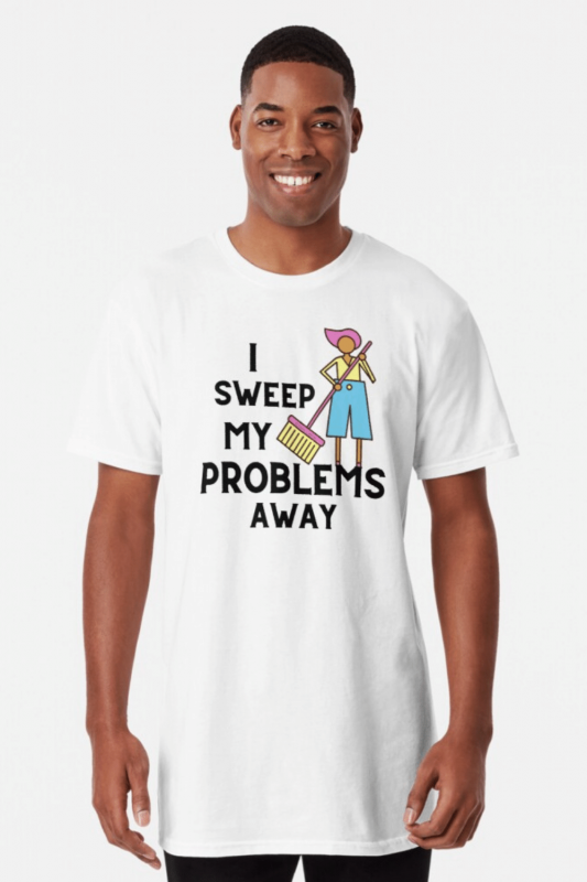 Sweep My Problems Away Savvy Cleaner Funny Cleaning Shirts Long Tee