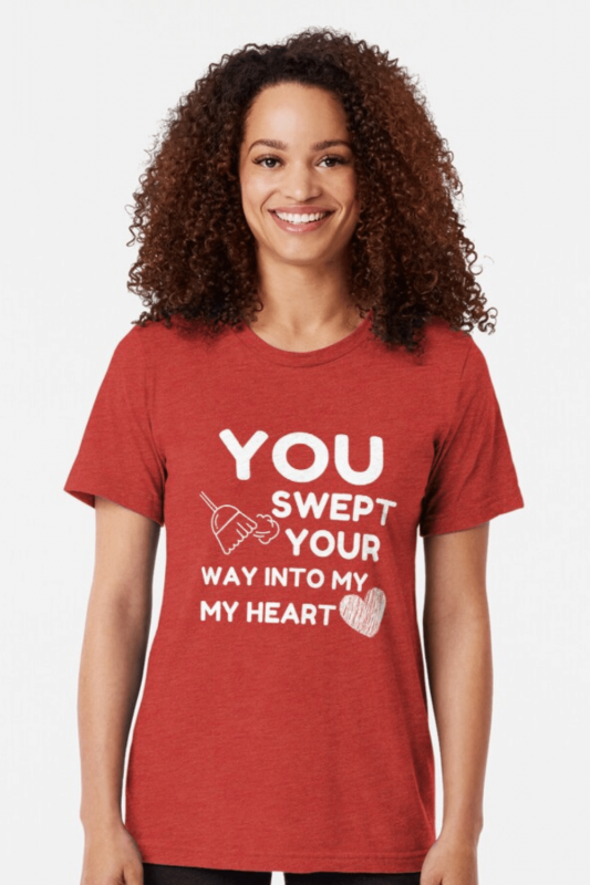 Swept Your Way Savvy Cleaner Funny Cleaning Shirts Tri-Blend T-Shirt