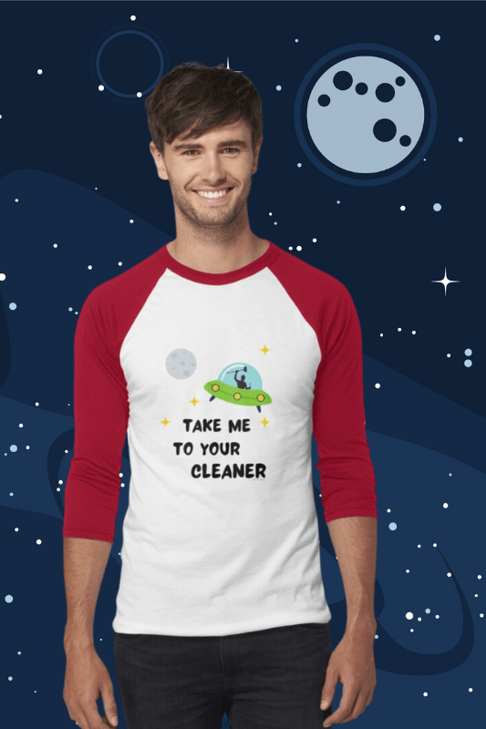 Take Me To Your Cleaner Savvy Cleaner Funny Cleaning Shirts Baseball Tee