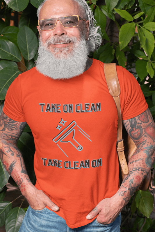 Take On Clean Savvy Cleaner Funny Cleaning Shirts Comfort T-Shirt