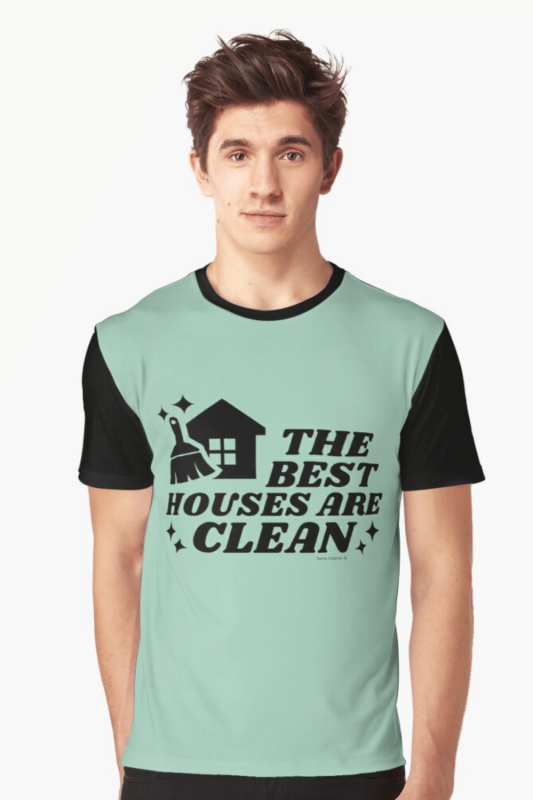 The Best Houses Savvy Cleaner Funny Cleaning Shirts Graphic Tee