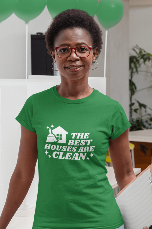 The Best Houses Savvy Cleaner Funny Cleaning Shirts Women's Standard T-Shirt