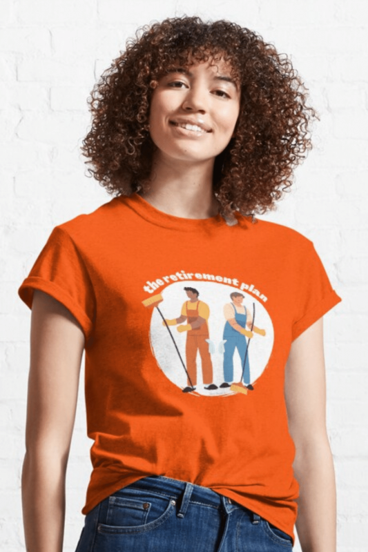 The Retirement Plan Savvy Cleaner Funny Cleaning Shirts Classic T-Shirt