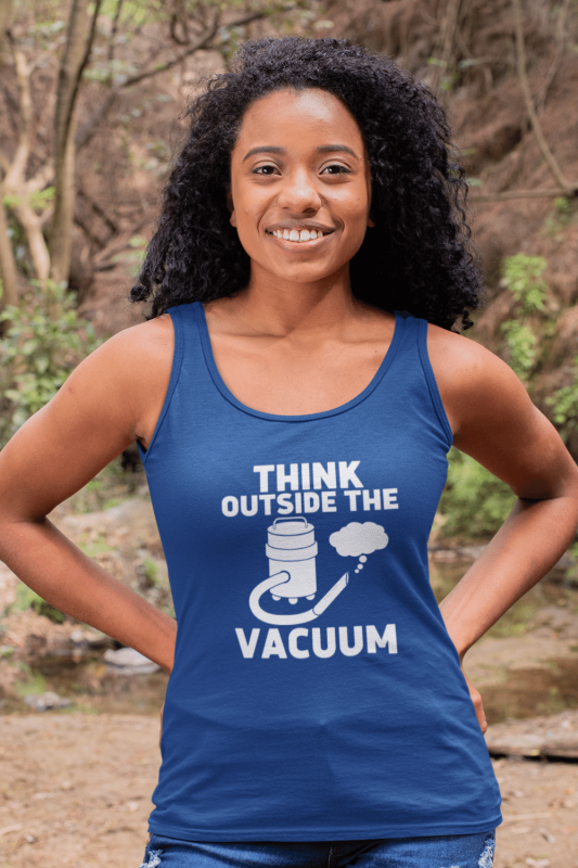 Think Outside the Vacuum Savvy Cleaner Funny Cleaning Shirts Premium Tank Top
