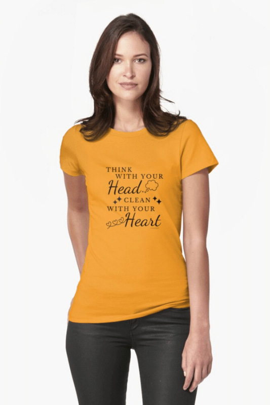Think With Your Head Savvy Cleaner Funny Cleaning Shirts Fitted Tee