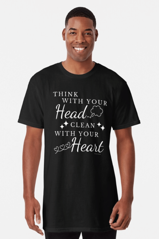 Think With Your Head Savvy Cleaner Funny Cleaning Shirts Long Tee